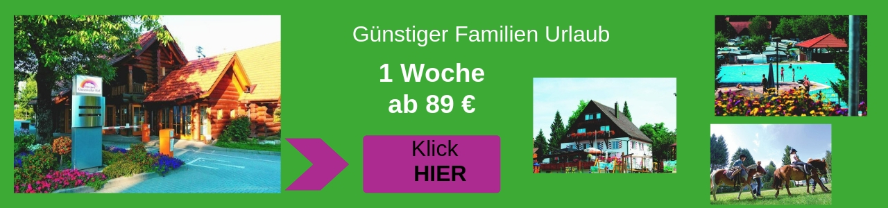 Günstiger Familien Urlaub