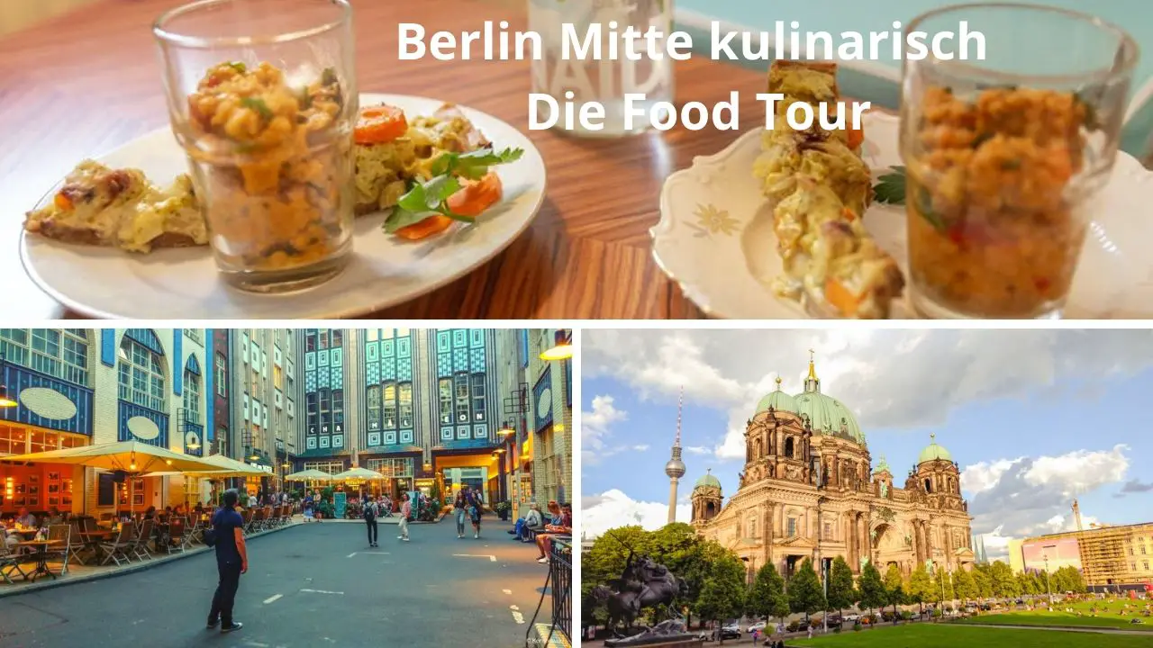 Berlin Mitte kulinarisch Die Food Tour