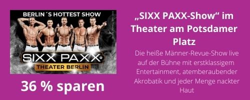 SIXX PAXX Show Berlin