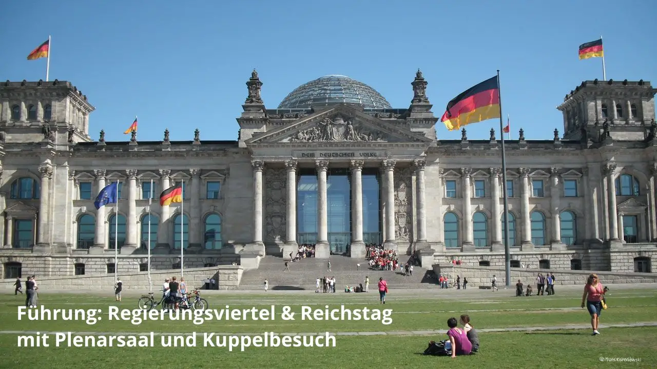 Regierungsviertel Reichstag mit Plenarsaal und Kuppelbesuch