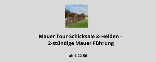 Mauer Tour SchicksaleHelden 2 stuendige Mauer Fuehrung1
