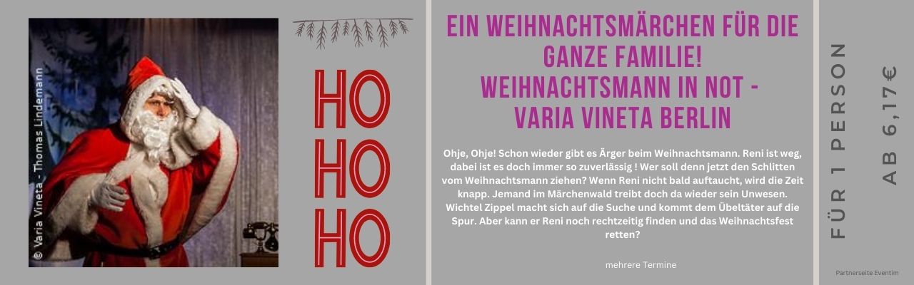 Ein Weihnachtsmärchen fpr die gesamte Familie in Berlin