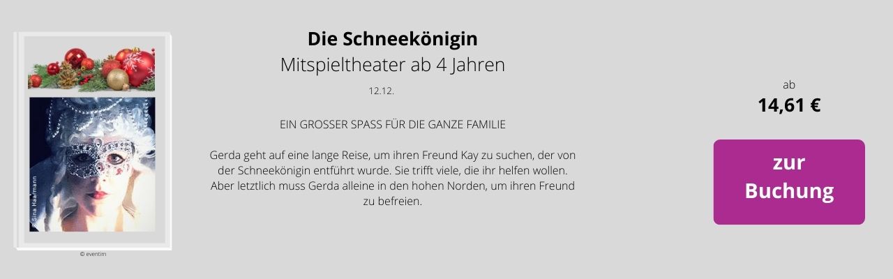 Die Schneekönigin im Galli Theater