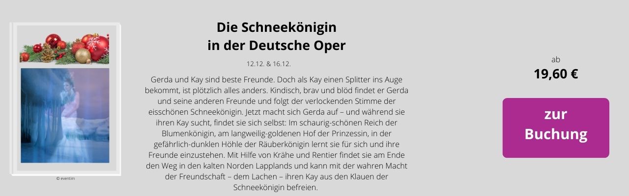 Die Schneekönigin in der Deutschen Oper