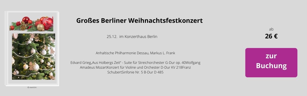 Großes Berliner Weihnachtskonzert im Konzerthaus