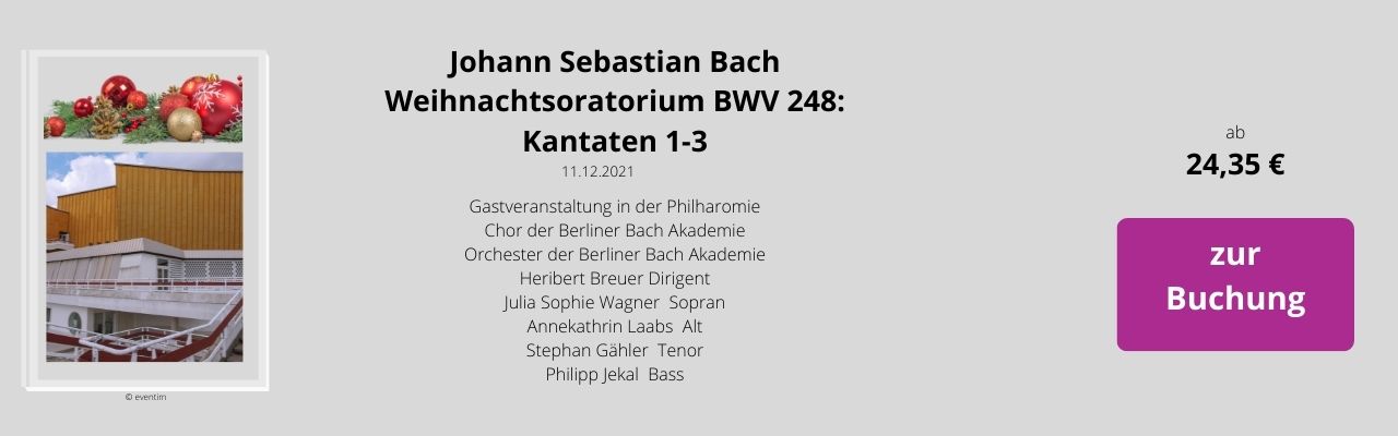 Philharmonie Berlin Weihnachtsoratorium