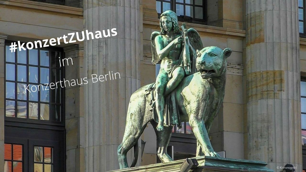 Besuchen Sie das Konzerthaus in Berlin online.