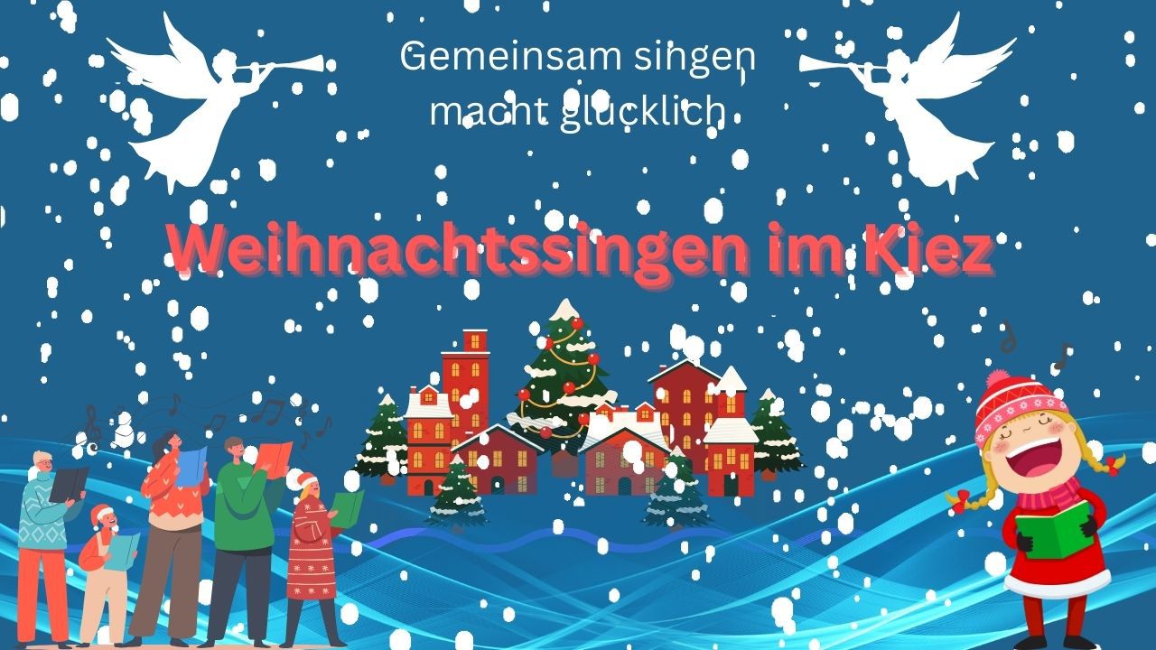 Weihnachtssingen im Kiez