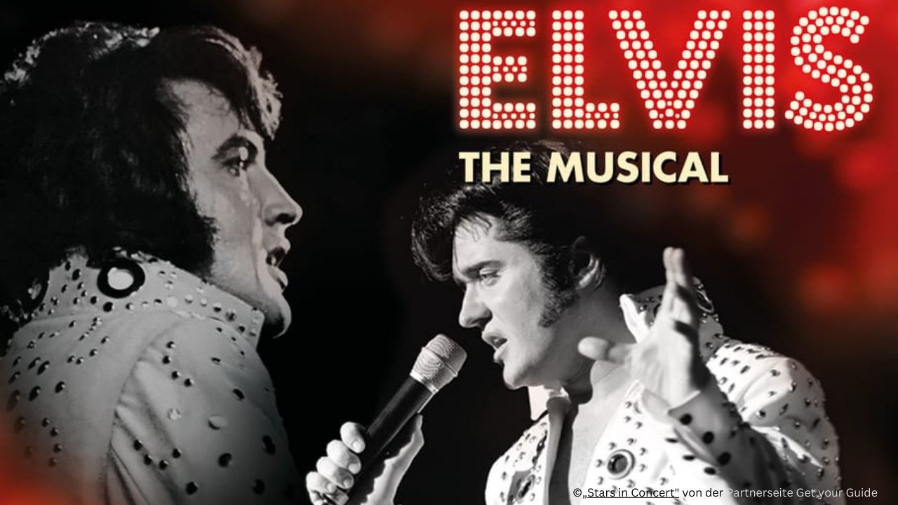 Berlin: "ELVIS - Das Musical" Ticket