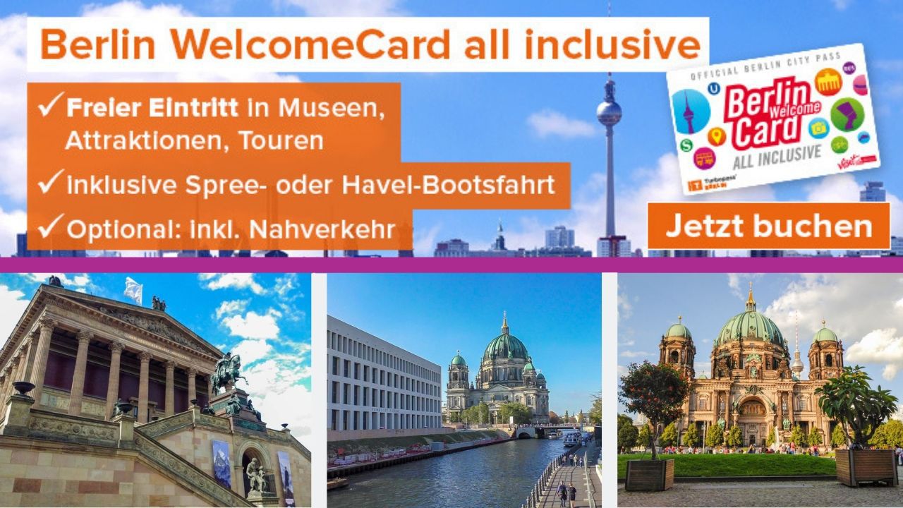 Kaufen Sie die Welcome Card All Inclusive für Berlin.