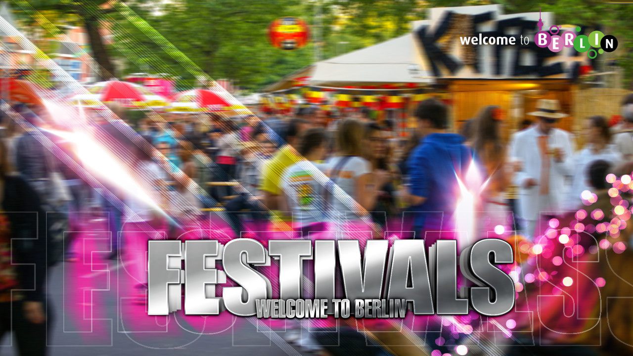 Besuchen Sie die Festivals in Berlin.
