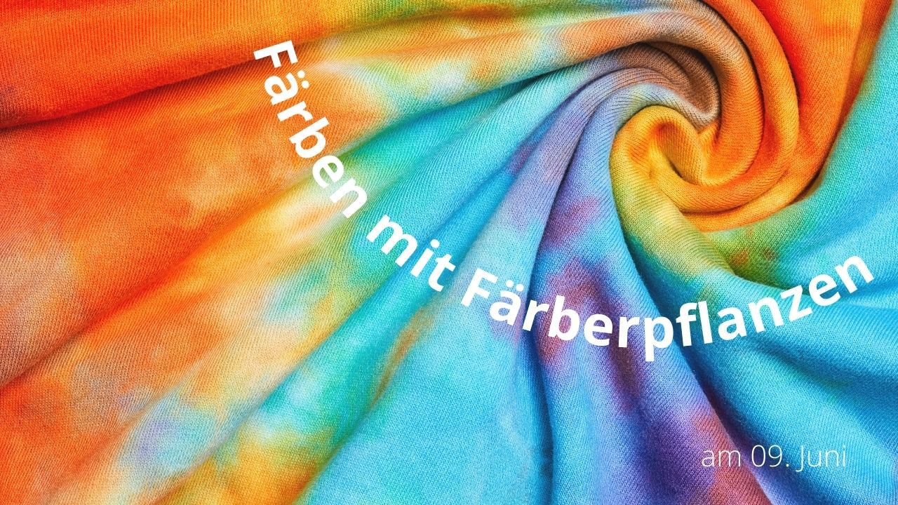 Färben mit Färberpflanzen