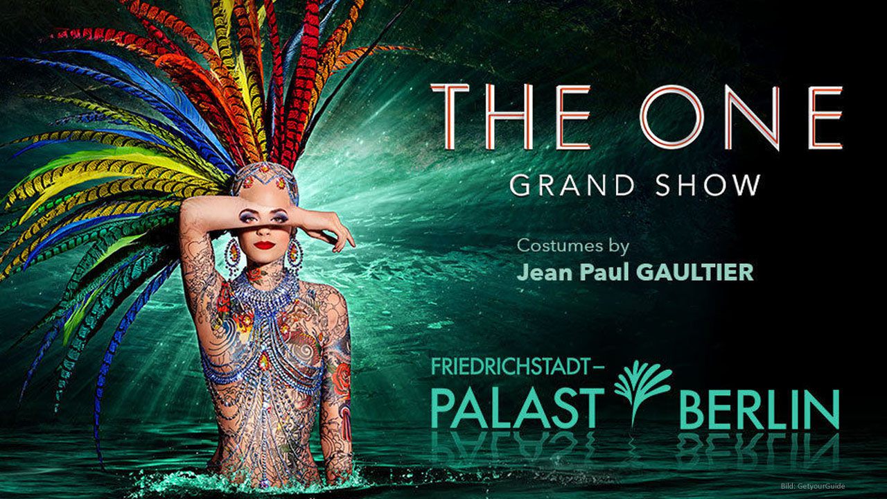 Friedrichstadt-Palast Berlin: The ONE Grand Show Ticket