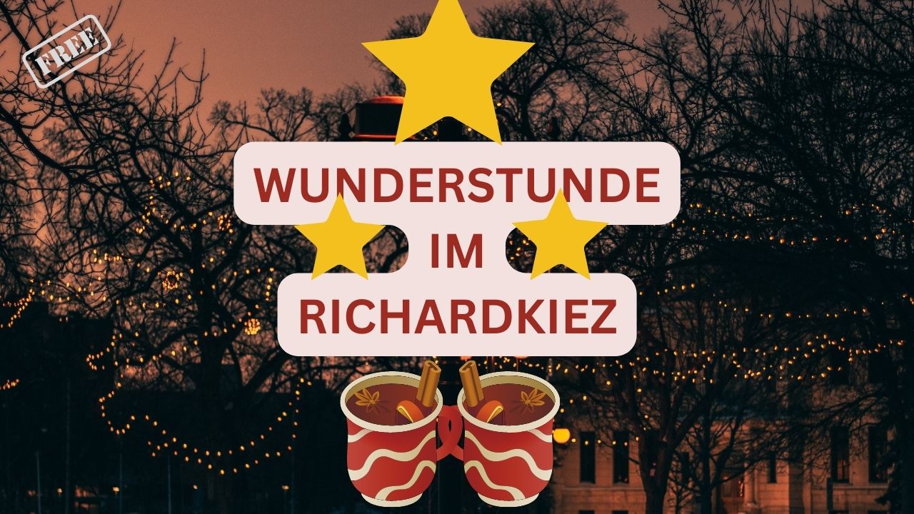 Wunderstunde im Richardkiez