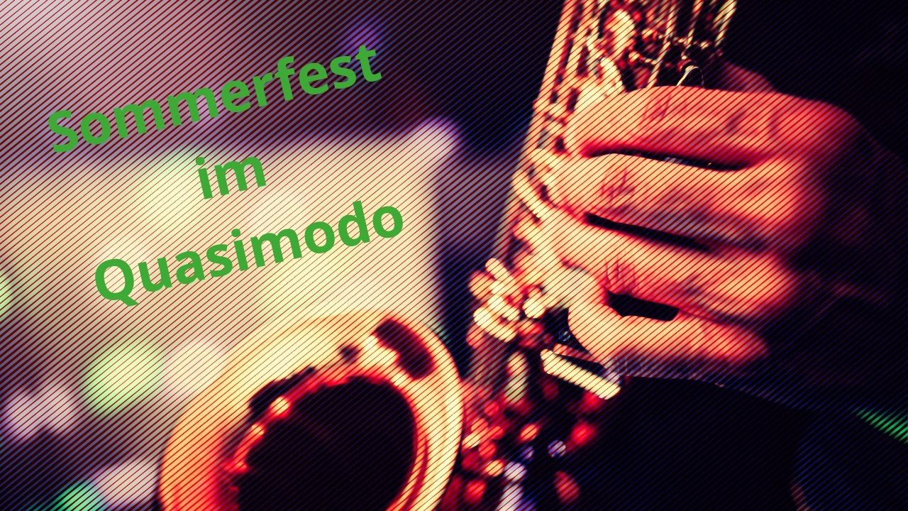 Sommerfest Quasimodo