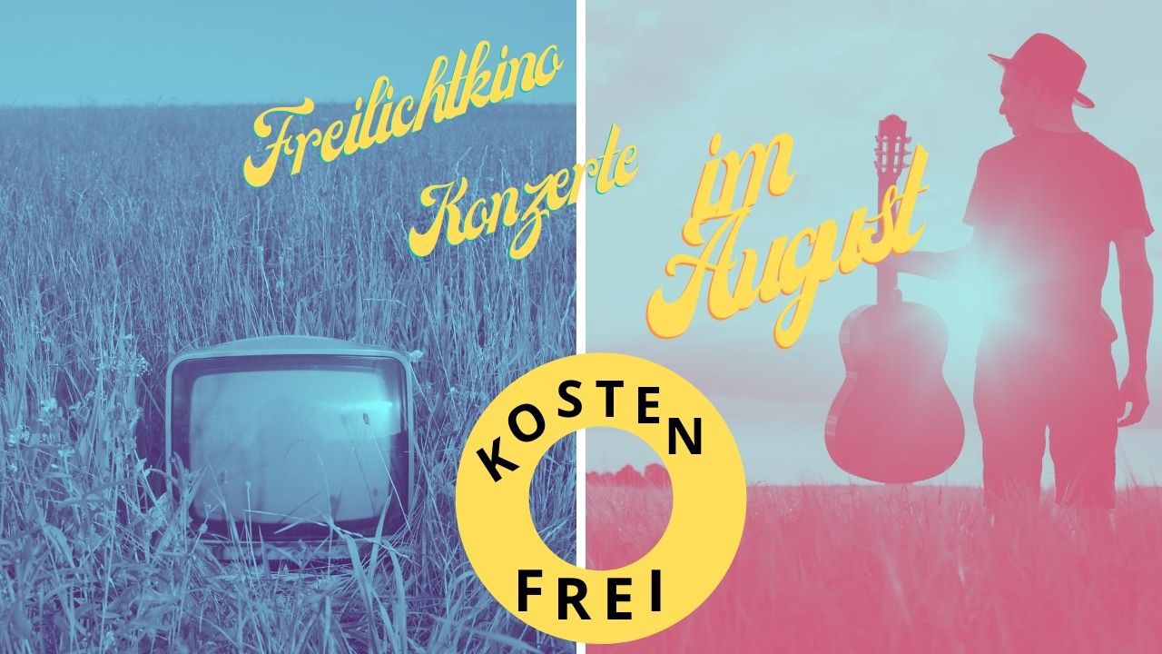 Freilichtkino & Konzerte kostenfrei in Berlin.